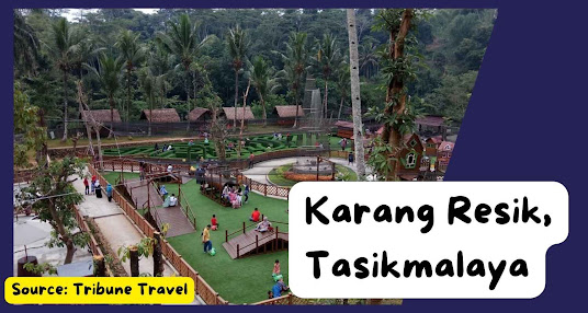 Taman Wisata Karang Resik, Tasikmalaya