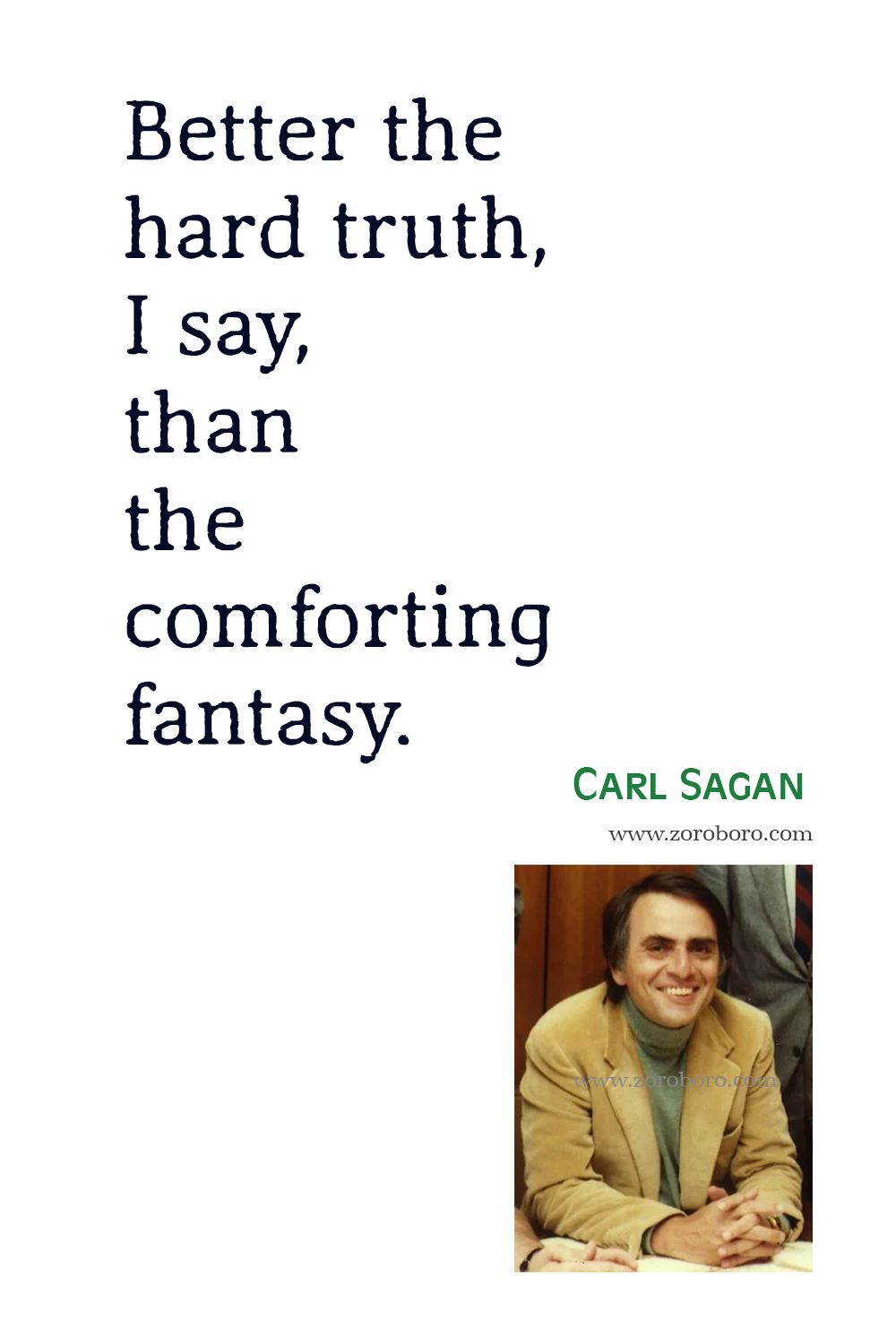 Carl Sagan Quotes, Carl Sagan Cosmos, Atheist, Earth, Religion, Science, Universe. Carl Sagan Books Quotes, Carl Sagan Pale Blue Dot Books Quotes.