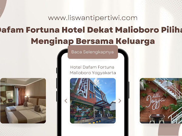 Dafam Fortuna Hotel Dekat Malioboro Pilihan Menginap Bersama Keluarga