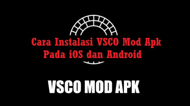 VSCO Mod Apk iOS