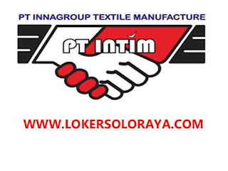 Lowongan Perusahaan Tekstil Klaten Agustus 2022 di PT Innagroup Textile Manufacture