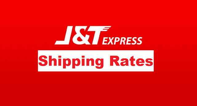 J&T Express Shipping Rates (2021 Updated)