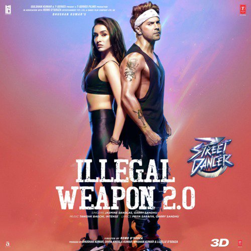 ILLEGAL WEAPON 2.0 | Song Lyrics | Street Dancer 3D Movie | In Hindi