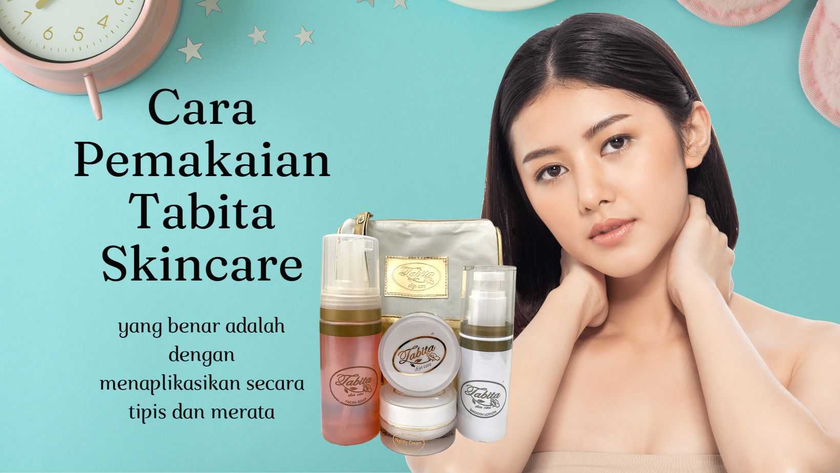 Cara Pemakaian Tabita Skin Care