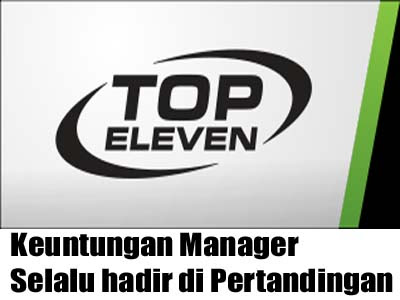 Keuntungan Manager Hadir di Setiap Pertandingan