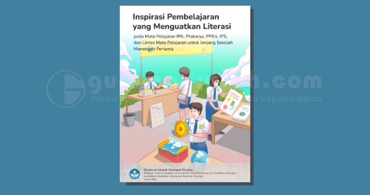 Modul PJJ Penguatan Literasi IPA, Prakarya, PPKn, IPS, dan Lintas Mapel SMP Tahun 2021