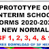 PROTOTYPE OF INTERIM SCHOOL FORMS 2020-2021 NEW NORMAL