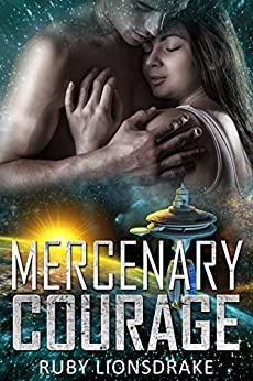 Book Review: Mercenary Courage, by Ruby Lionsdrake, 5 stars