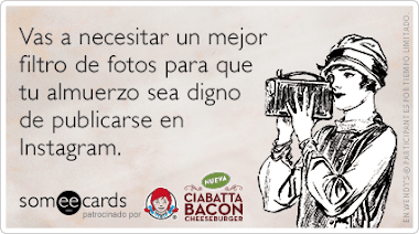 Someecard perfecta para los que le toman foto a su almuerzo