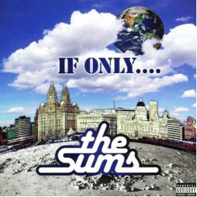 The Sums - If Only