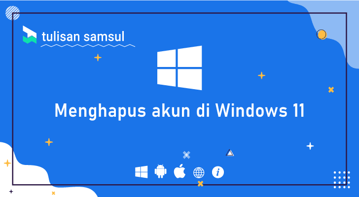 cara menghapus akun di Windows 11?