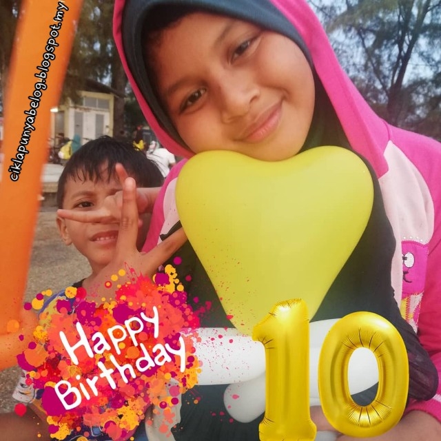 Selamat hari lahir kakak Batrisyia yang ke-10 tahun.