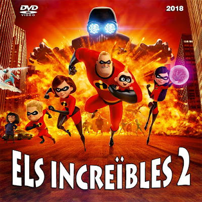 Els Increïbles 2 - [2018]