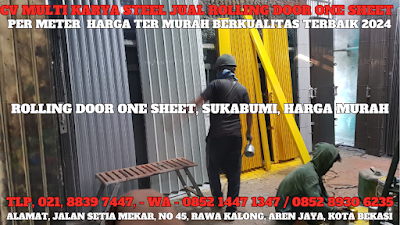 GAMBAR, DAFTAR, HARGA, PINTU, LIPAT, ROLLING DOOR ONE SHEET, SOLID, PER METER, MURAH, SUKABUMI, TERBARU, 2024