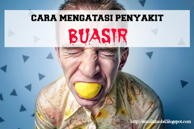 Cara Mengatasi Buasir Dalaman dan Luaran Supaya Boleh ...