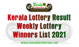 kerala-lottery-result-weekly-lottery-winners-list-2021-keralalotteries.net