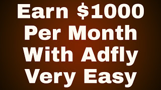How To Earn Money Online $1000 Easily Per Month Using Adfly