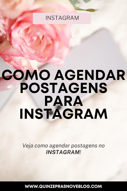 Agendar postagens no Instagram