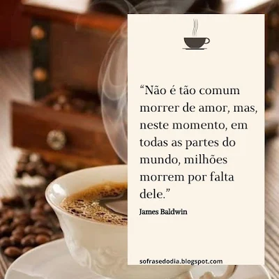 Frase do Dia - 14 de Junho - James Baldwin