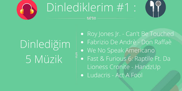 Dinlediklerim #1: Dinlediğim 5 Müzik