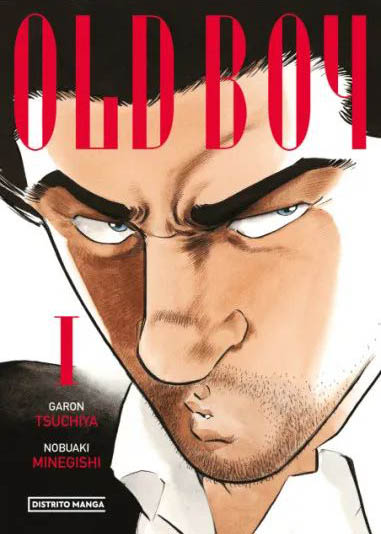 Reseña de OLD BOY,  de Garon Tsuchiya y Nobuaki Minegishi - Distrito Manga