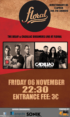 The Delay & Cadillac Dreamers @ Floral afisa