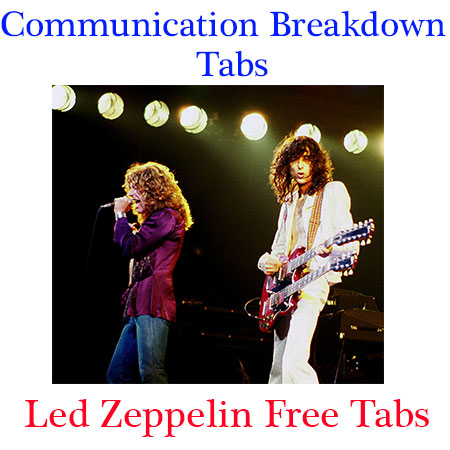 Communication Breakdown Tabs Led Zeppelin - Free Guitar Tabs