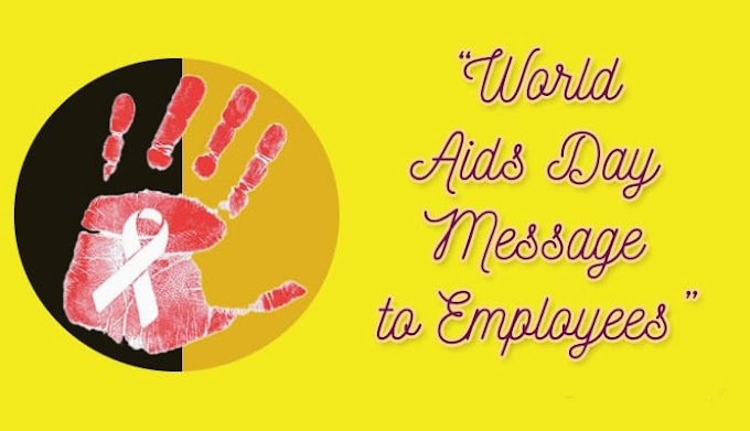 A World Aids Day 2023: Message to Employees