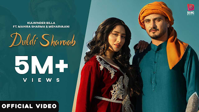 Duldi Sharab Lyrics – Kulwinder Billa & Meharvaani