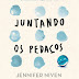 Juntando os Pedaços - Jennifer Niven