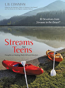 Streams for Teens: Thoughts on Seeking God’s Will and Direction