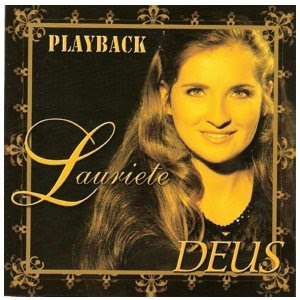 Lauriete - Deus (PlayBack) 2005