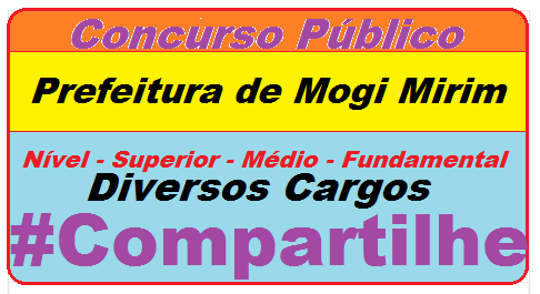 Prefeitura Mogi Mirim - Concurso Público diversos Cargos
