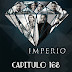 IMPERIO - CAPITULO 168