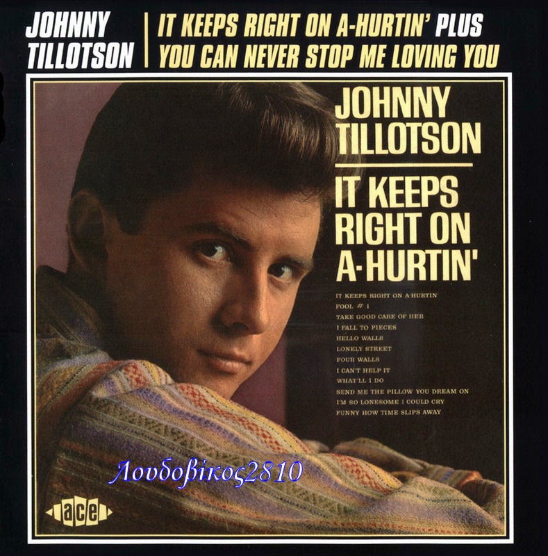 MIJAS: JOHNNY TILLOTSON - It Keeps Right On A-Hurtin'