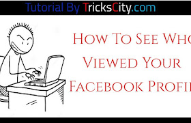 How To See Who viewed your facebook profile?