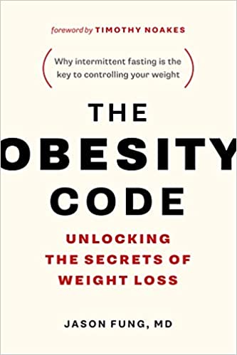 The Obesity Code Summary: Secrets of Sustainable Weight Loss