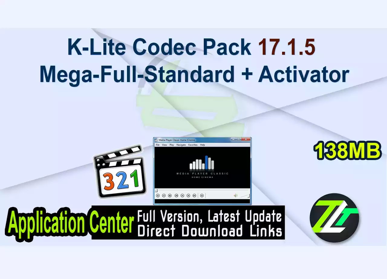 K-Lite Codec Pack 17.1.5 Mega-Full-Standard + Activator