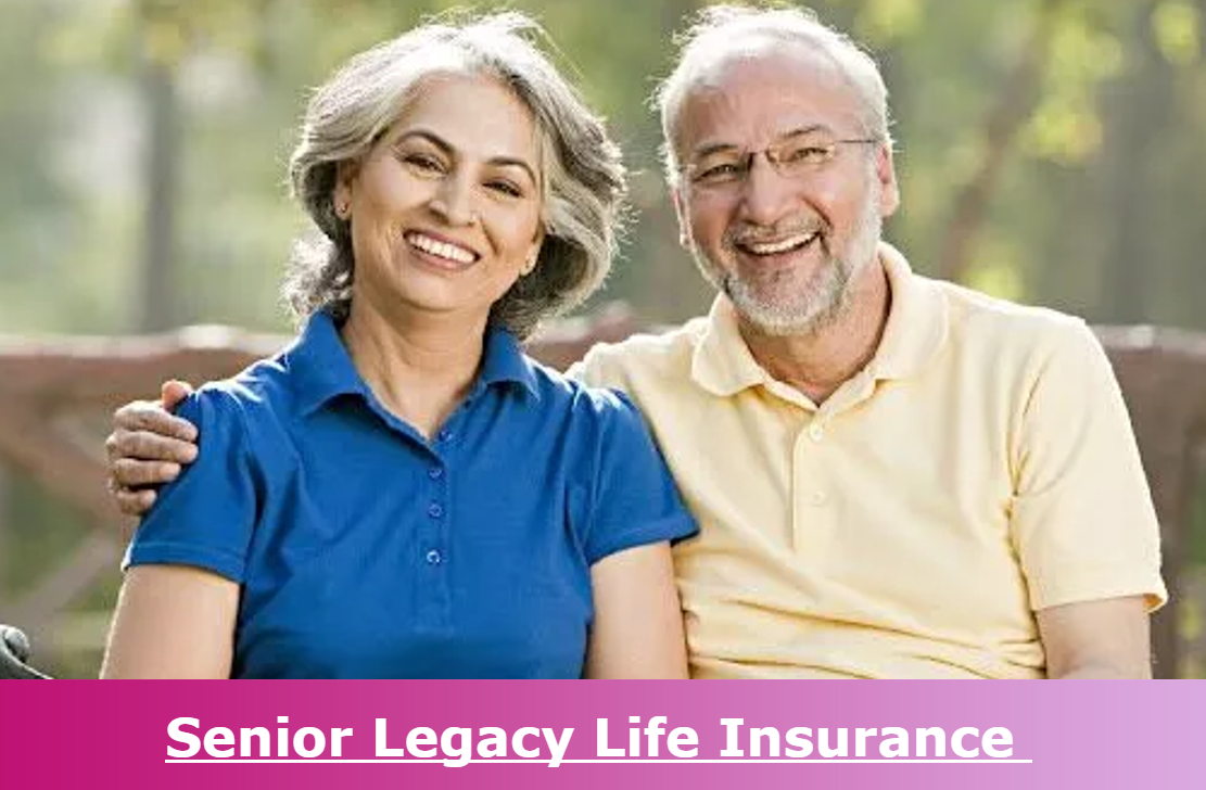 Senior Legacy Life Insurance