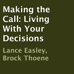Making the Call: Living with Your Decisions