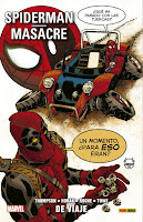 100% MARVEL. SPIDERMAN/MASACRE: DE VIAJE