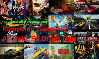 Kumpulan Game HP, Android, Pc Gratis Downloads - Terbaru 