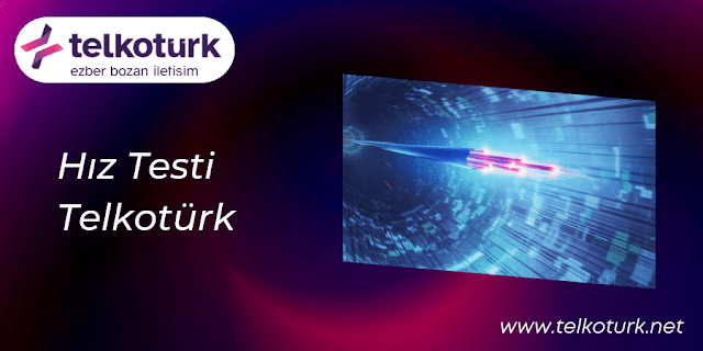 Hız Testi Telkotürk