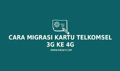 cara migrasi kartu telkomsel 3G ke 4G