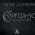 Dope Lustrah - Confusão  (Rap) [Download] 