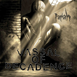 MP3 download Vassal of Decadence - Pariah iTunes plus aac m4a mp3