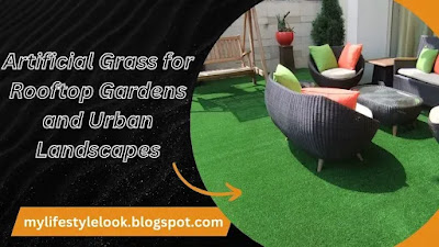 Artificial Grass for Rooftop Gardens and Urban Landscapes