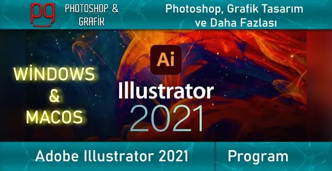 Adobe Illustrator 2021 Full İndir | Illustrator Full Download