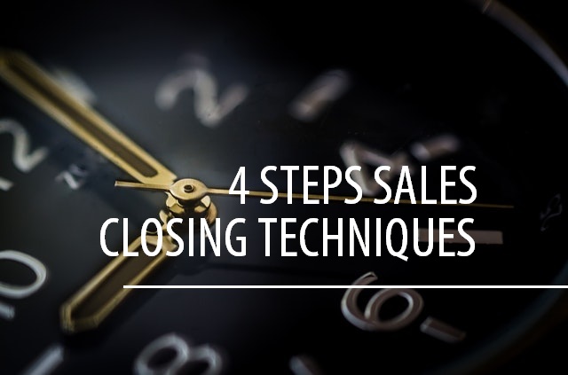 4 steps sales closing techniques