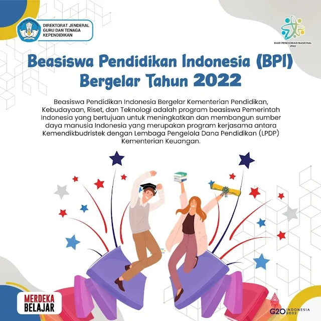 Info Penting: Beasiswa Pendidikan Indonesia Kementerian Pendidikan, Kebudayaan, Riset, dan Teknologi (BPI Kemendikbudristek)